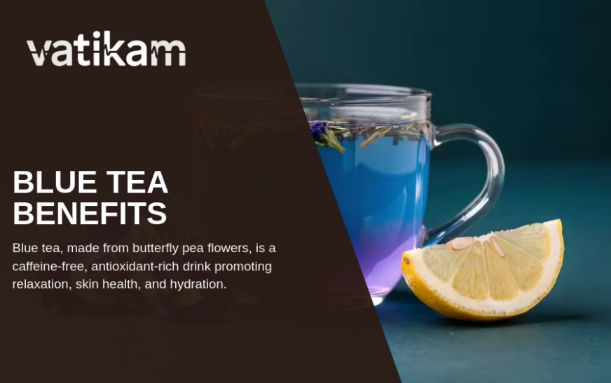 Blue Tea Benefits: The Magical Colour-Changing Herbal Drink for Wellness