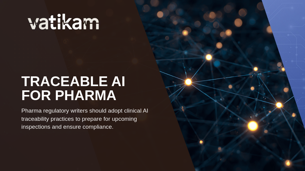 Making AI Traceable: The New Imperative for Pharma Regulatory Compliance