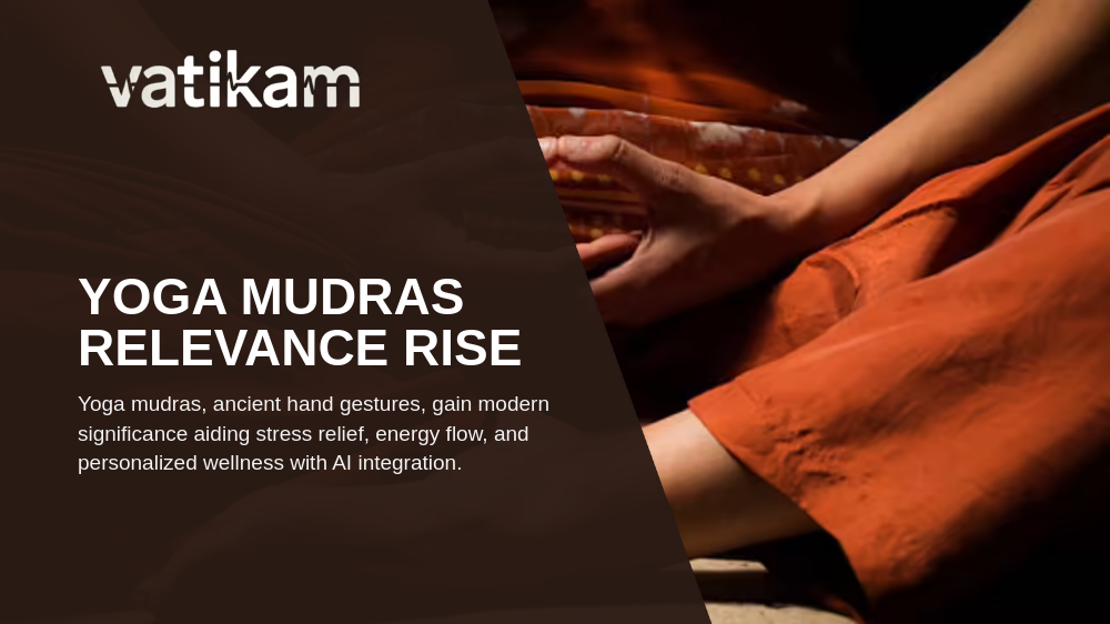 International Yoga Day 2026: Rediscovering the Power of Yoga Mudras in Modern Life