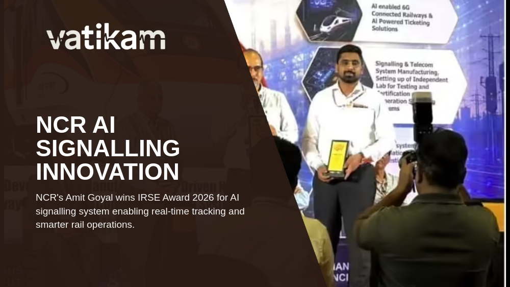 NCR Officer Amit Goyal Wins Prestigious IRSE Award for AI-Powered Railway Signalling Innovation